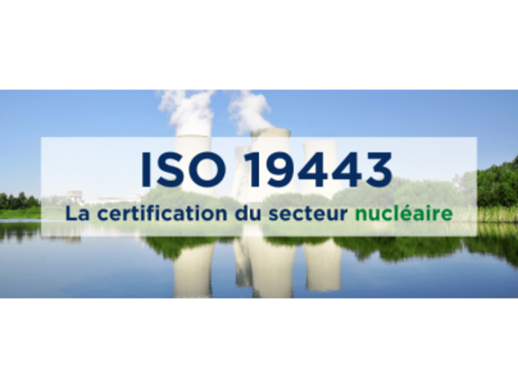 La certification ISO 19 443 La certification ISO 19 443